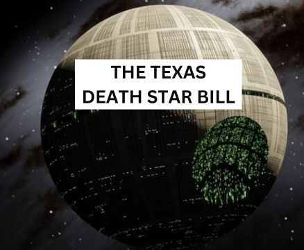 The Texas Death Star Bill